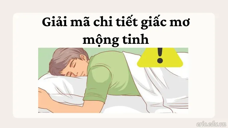 Giải mã chi tiết giấc mơ mộng tinh