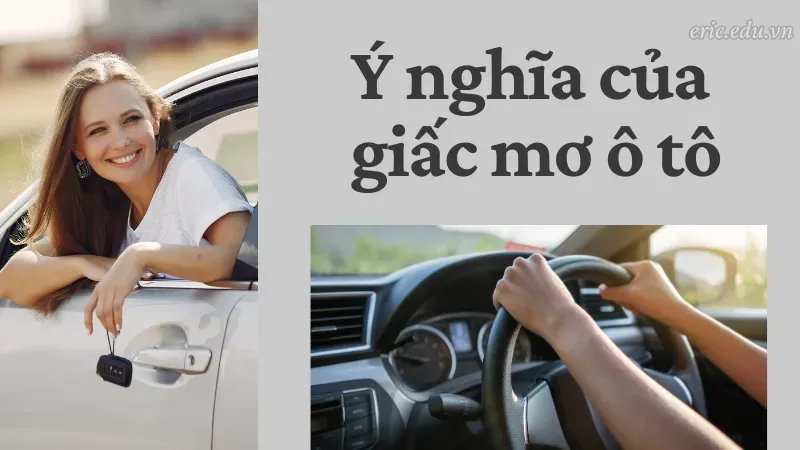 Giải mã giấc mơ thấy ô tô