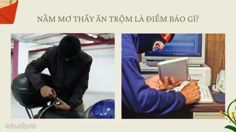 Nằm mơ thấy ăn trộm là điềm báo gì?