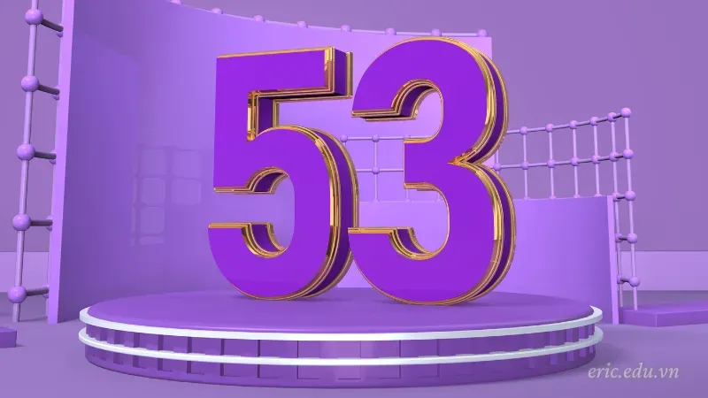 Nằm mơ thấy số 53