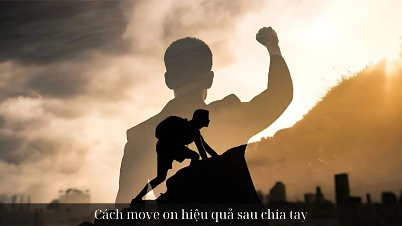 Move on nghĩa là gì mà ai cũng nhắc đến sau mỗi cuộc chia tay