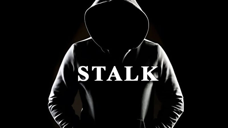 Stalker là gì và vì sao hành vi này gây khó chịu cho người khác