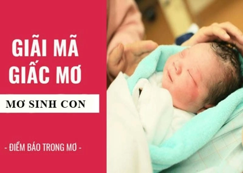 Giải mã chi tiết giấc mơ đẻ con gái mang ý nghĩa sâu sắc