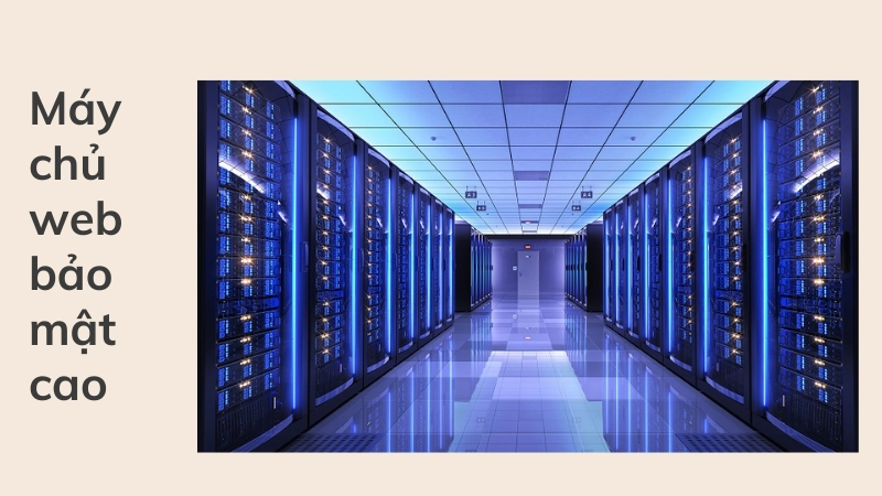 Máy chủ lưu trữ Web bảo mật tối đa
