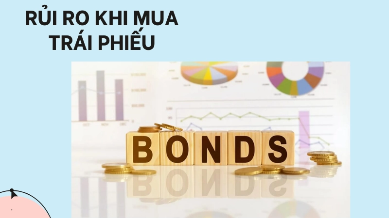 Rủi ro cần tránh khi bắt đầu mua trái phiếu